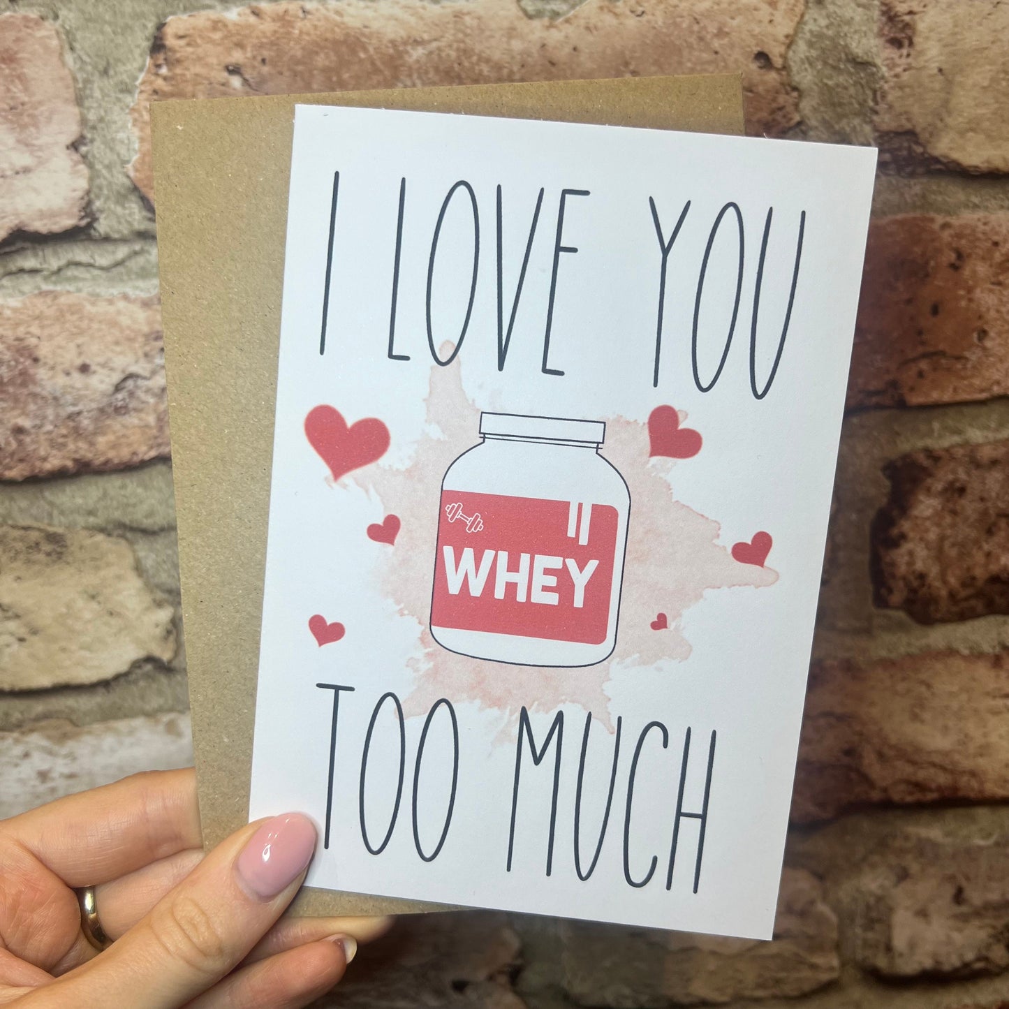 Anniversary Card - I Love You Whey Too Much - A6