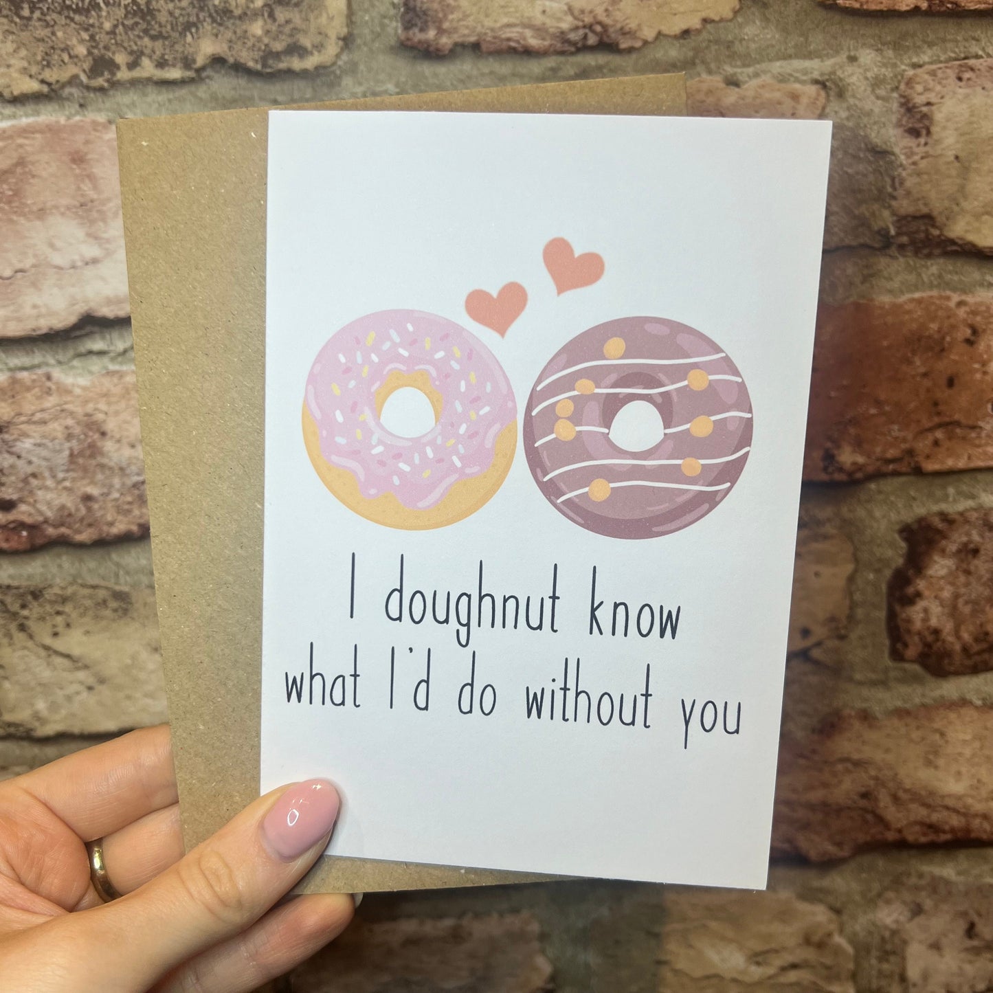 Anniversary Card - I Doughnut Know What I Would Do Without You - A6