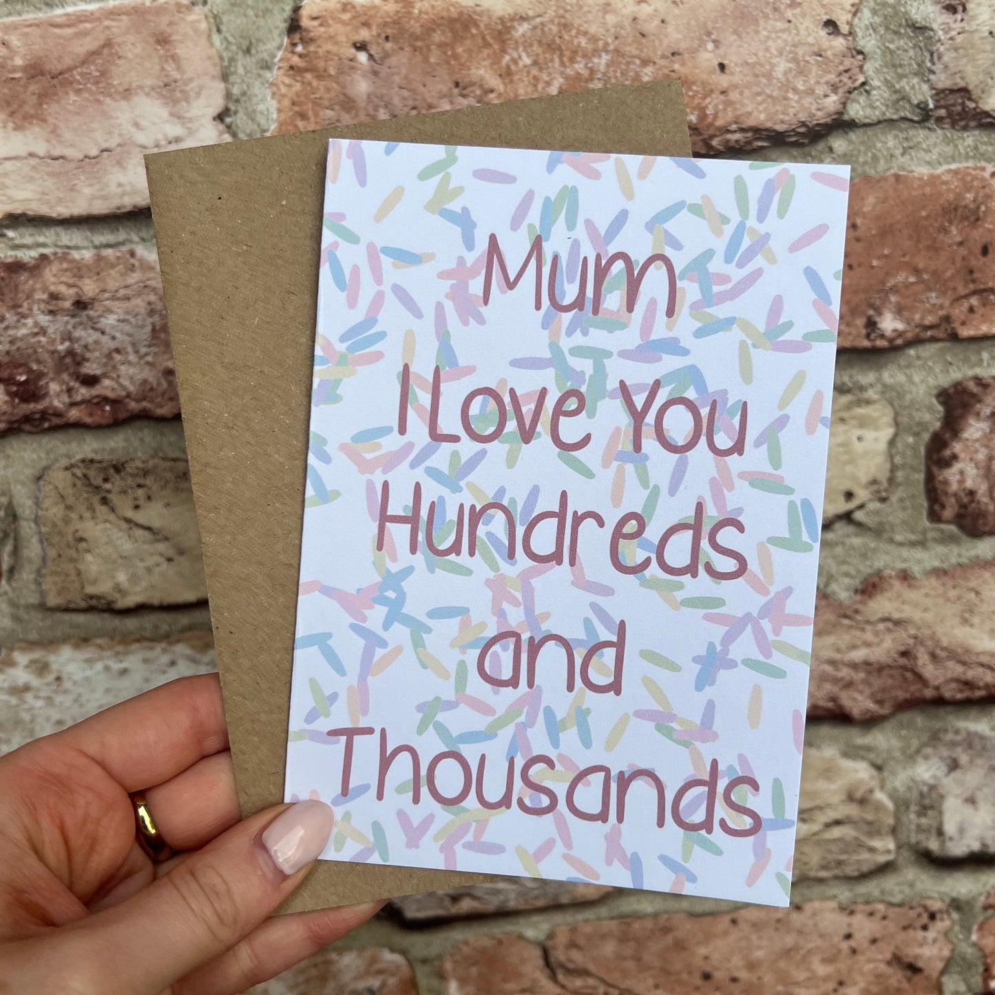Mother's Day Card - Mum I Love You Hundreds and Thousands - A6