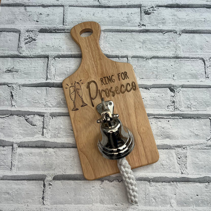 Ring For Prosecco Bell