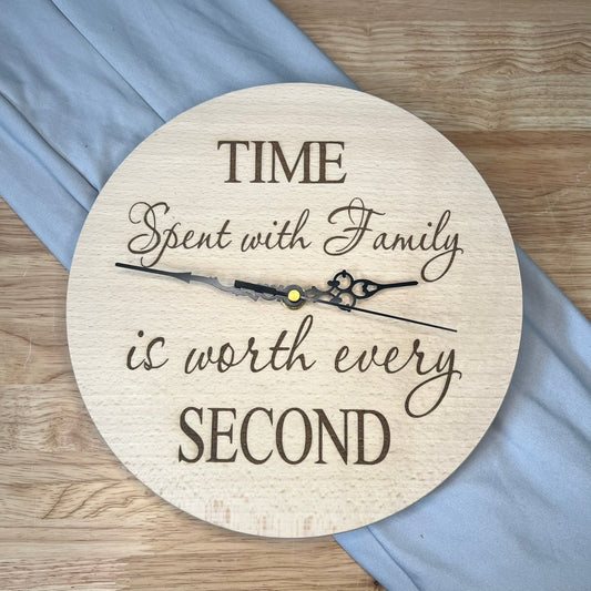 Wooden Clock - Time Spent With Family Is Worth Every Second