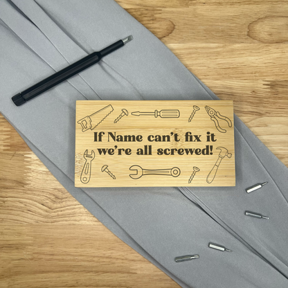 Screwdriver Tool Kit - If Name Can't Fix It We're All Screwed!
