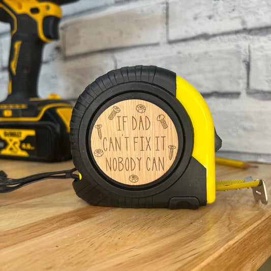 Tape Measure - If Dad Can't Fix It Nobody Can - 10m
