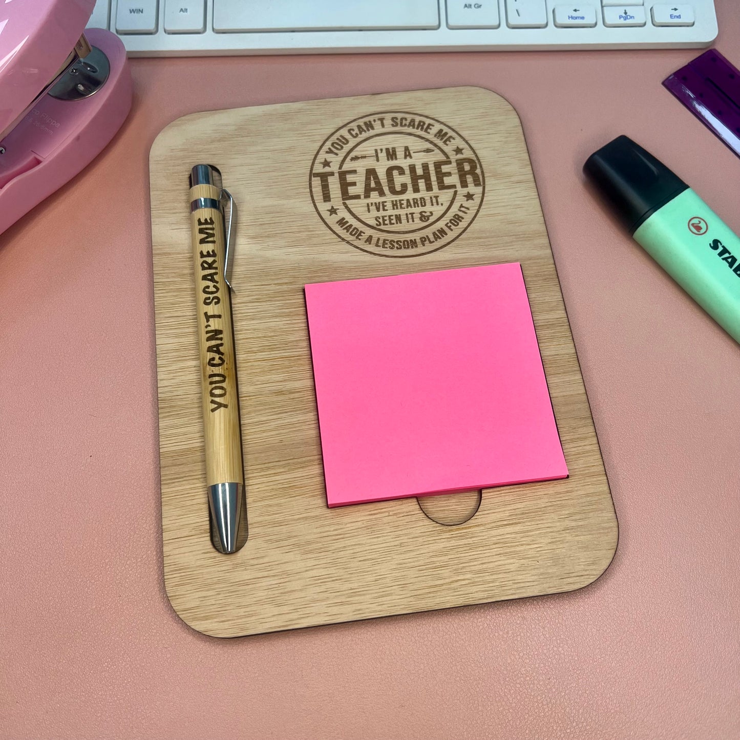 You Can't Scare Me I'm A Teacher - Post It Note Holder & Pen
