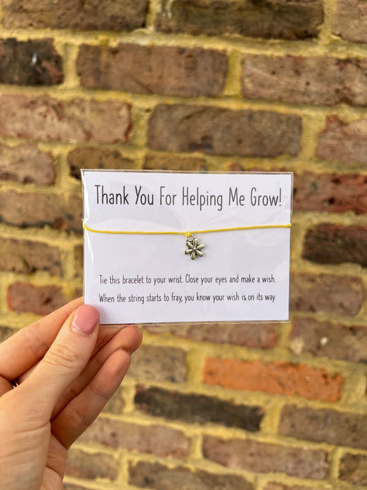 Wish Bracelet - Thank You For Helping Me Grow - Flower Charm