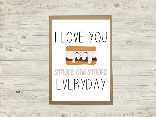 Anniversary Card - I Love You S’More and S’More Everyday - A6