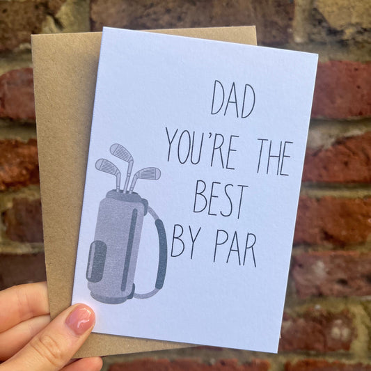 Father’s Day Card - Dad You’re The Best By Par - A6
