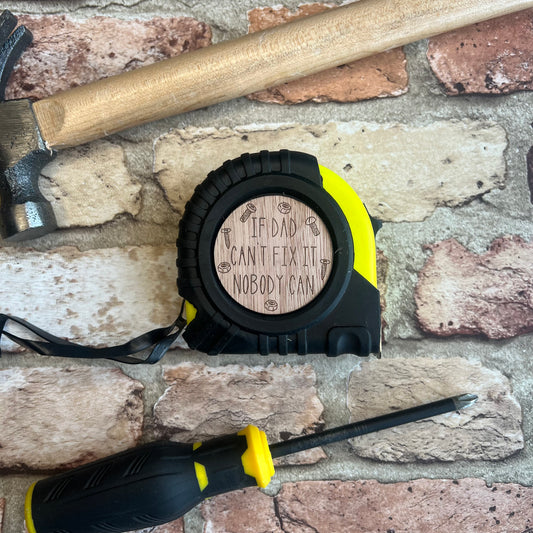 Tape Measure - If Dad Can't Fix It Nobody Can - 10m